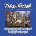 thumbnail image 1 of Water! Water! A Kid's Guide To Amsterdam. Netherlands, (Paperback), 1 of 1