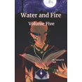 thumbnail image 1 of Water and Fire: Water and Fire Volume Five: Rise of the Spellgiver (Paperback), 1 of 1