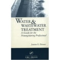 thumbnail image 1 of Pre-Owned Water and Wastewater Treatment: A Guide for the Nonengineering Professional (Hardcover) 1587160498 9781587160493, 1 of 1