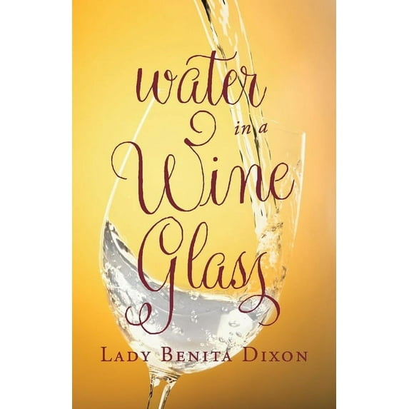 Water in a Wine Glass, (Paperback)