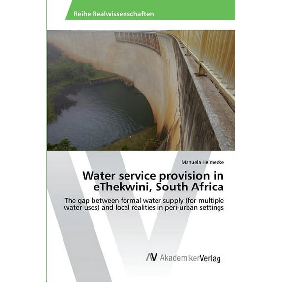 Water service provision in eThekwini, South Africa (Paperback)