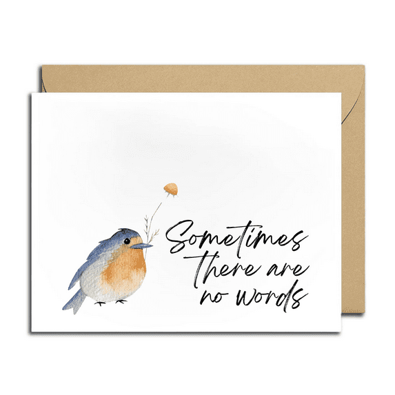 Watercolor Bird Card - "Sometimes There Are No Words" Blank Greeting Card for Sympathy, Encouragement, or Just Because - Includes Envelope