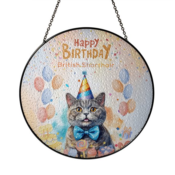 Watercolor British Shorthair Happy Birthday Celebration Balloons Gift Party Stained Glass Suncatcher Cat Lover Kitten Owner Gifts Window Hanging Sign Decor - 00028