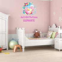 Watercolor Decal Just A Girl That Loves Elephants Living Room Wall Decal for Family Multicolored Flowers Inspirational Quote Cute Themed Room Decal - Size: 9 In x 10 In