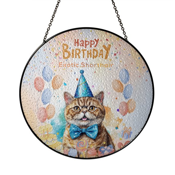 Watercolor Exotic Shorthair Happy Birthday Celebration Balloons Gift Party Stained Glass Suncatcher Cat Lover Kitten Owner Gifts Window Hanging Sign Decor - 00028