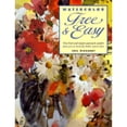 thumbnail image 1 of Pre-Owned Watercolor Free & Easy (Hardcover) 0891346139 9780891346135, 1 of 1