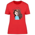 thumbnail image 1 of Watercolor Girl, Be A Princess T-Shirt Women -Image by Shutterstock, Female XX-Large, 1 of 2