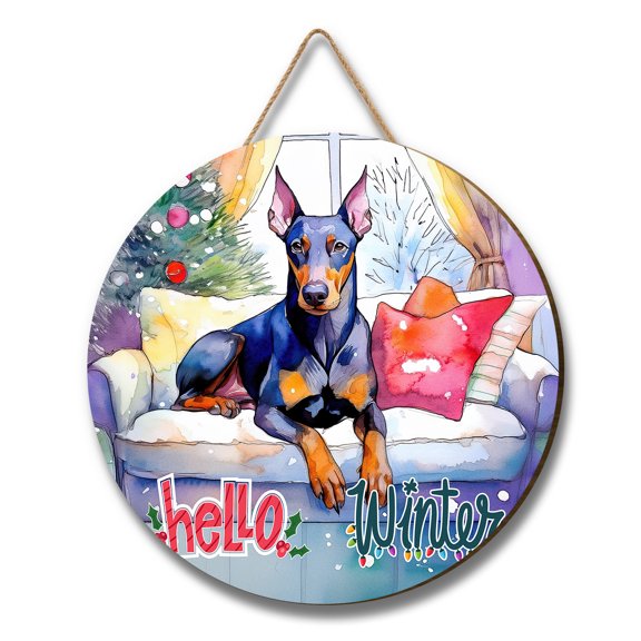 Watercolor Hello Winter Doberman Pinscher Chill Christmas Welcome Round Wood Sign Doberman Dog Lover Gifts Hanging Wall Home Decor - 00016