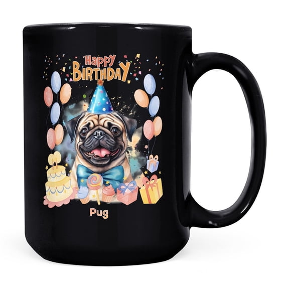 Watercolor Pug Happy Birthday Celebration Balloons Gift Party Mug Dog Lover Gifts Coffee Tea Cup - 00028