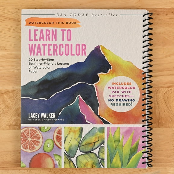 Watercolor This Book Learn to Watercolor: 20 Step-By-Step Beginner-Friendly Lessons on Watercolor Paper - Includes Watercolor Pad with Sketch, (Spiral Bound)