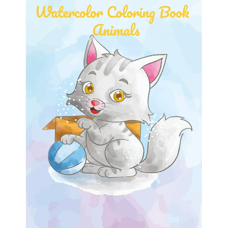 Watercolor Coloring Book Animals: Coloring Books for Teens Animals, Animals Coloring Book for Toddlers, Animals Coloring Book for Kids Cute Large Coloring Book Animals, Gift for Toddlers and Preschoolers, Gift Ideas for Boys and Girls, Matte-finish Cover [Book]
