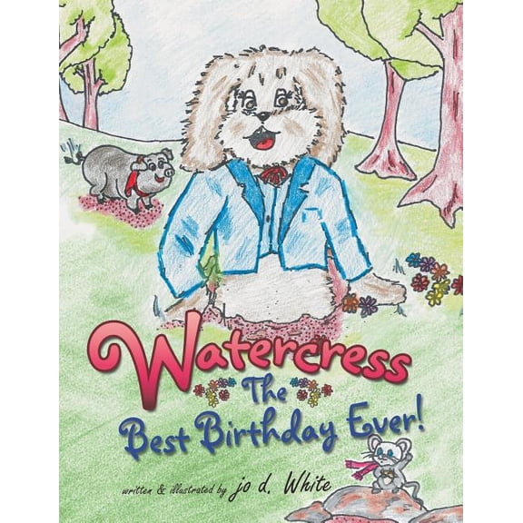 Watercress: The Best Birthday Ever!, (Paperback)