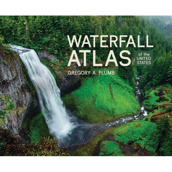 Waterfall Atlas of the United States, (Hardcover)