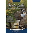 thumbnail image 1 of Pre-Owned Waterfalls of Minnesota's North Shore and More, Expanded Second Edition: A Guide for Hikers, Sightseers and Romantics (Paperback) 0974020761 9780974020761, 1 of 1
