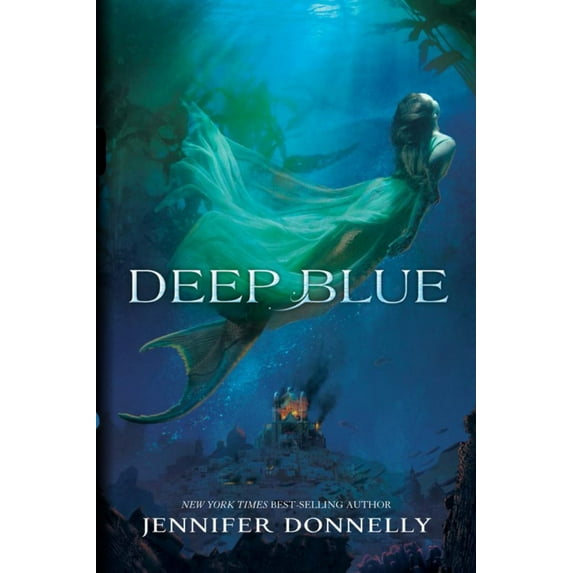 Jennifer Donnelly: Waterfire Saga, Book One Deep Blue (Waterfire Saga, Book One) (Hardcover)