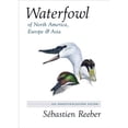 thumbnail image 1 of Pre-Owned Waterfowl of North America, Europe, and Asia: An Identification Guide (Hardcover) 0691162662 9780691162669, 1 of 1