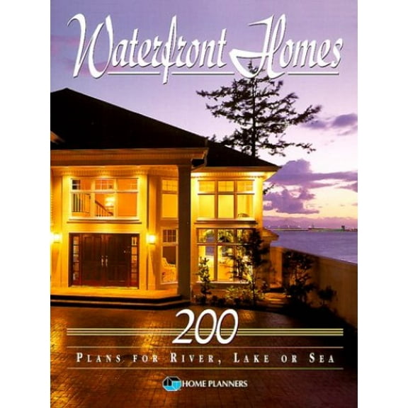 Pre-Owned Waterfront Homes : 200 Plans for River, Lake or Sea (Paperback) 1881955648 9781881955641