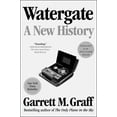 thumbnail image 1 of Watergate: A New History, (Hardcover), 1 of 1