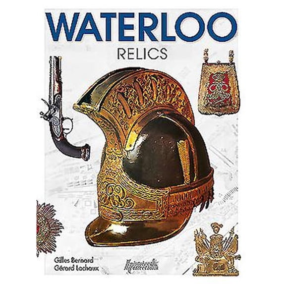 Pre-Owned Waterloo: Relics (Hardcover) 291523969X 9782915239690