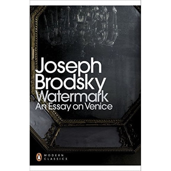 Watermark: an Essay on Venice