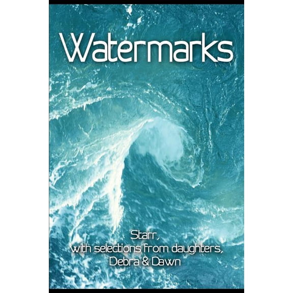 Watermarks, (Paperback)
