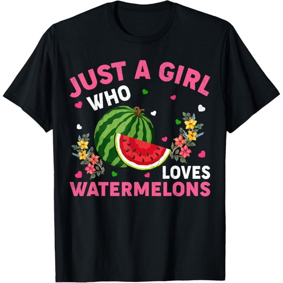 Watermelon Fruit Lover Just A Girl Who Loves Watermelons T-Shirt