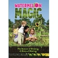thumbnail image 1 of Watermelon Magic (DVD), Green Planet Films, Documentary, 1 of 1
