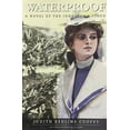 thumbnail image 1 of Pre-Owned Waterproof: A Novel of the Johnstown Flood (Paperback) 0983891826 9780983891826, 1 of 1