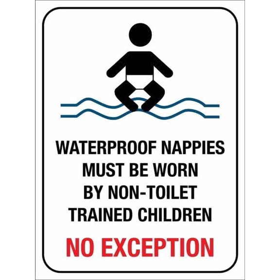 Waterproof Nappies Must Be Worn By Non Toilet Trained Children Retro Aluminum Sign Metal Tin Sign Vintage Style Funny Pool Signs Wall Decor Art 8 X 12 Inches