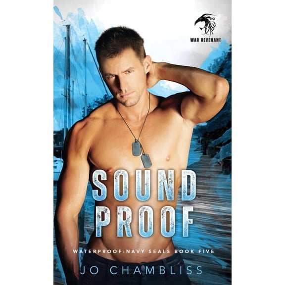 Waterproof Navy Seals Soundproof: a Military Romance Thriller, Book 5, (Paperback)
