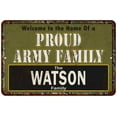 thumbnail image 1 of Watson Proud Army Family Gift Gift 12x18 Metal Sign 112180023076, 1 of 1