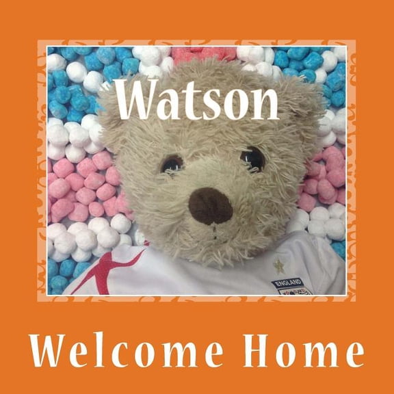 Watson Watson: Welcome Home, (Paperback)