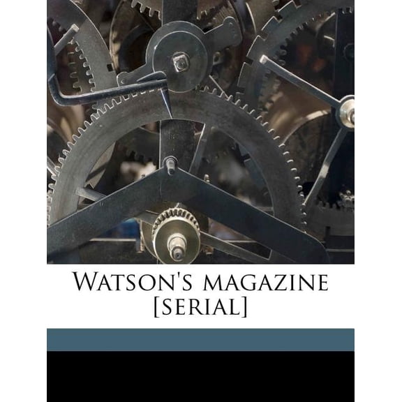 Watson's Magazine [serial] Volume 4,3 (1906) (Paperback)