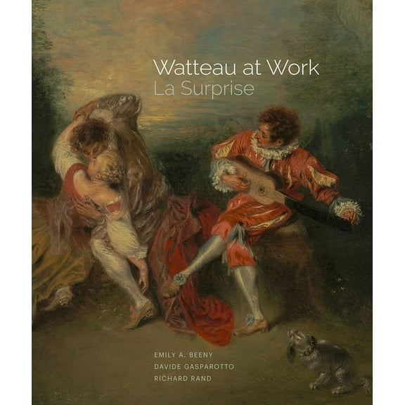 Watteau at Work : La Surprise (Paperback)