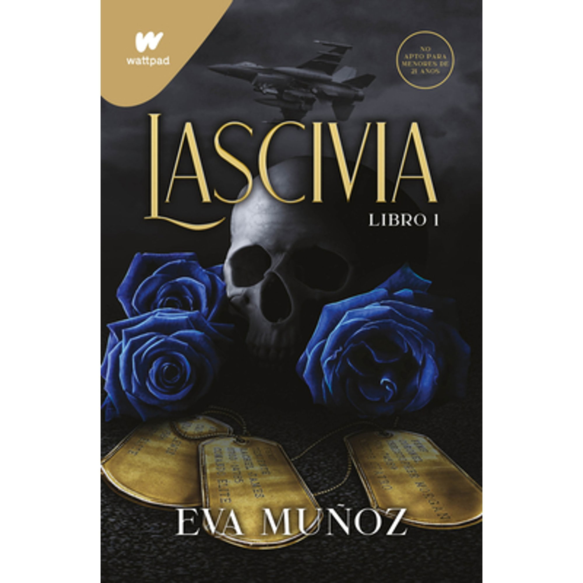 Wattpad. Pecados Placenteros: Lascivia. Libro 1 / Lascivious Book 1 (Series #1) (Paperback)