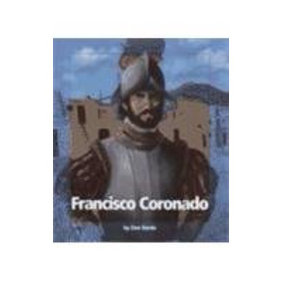 Pre-Owned Francisco Coronado (Hardcover) 9780531119747