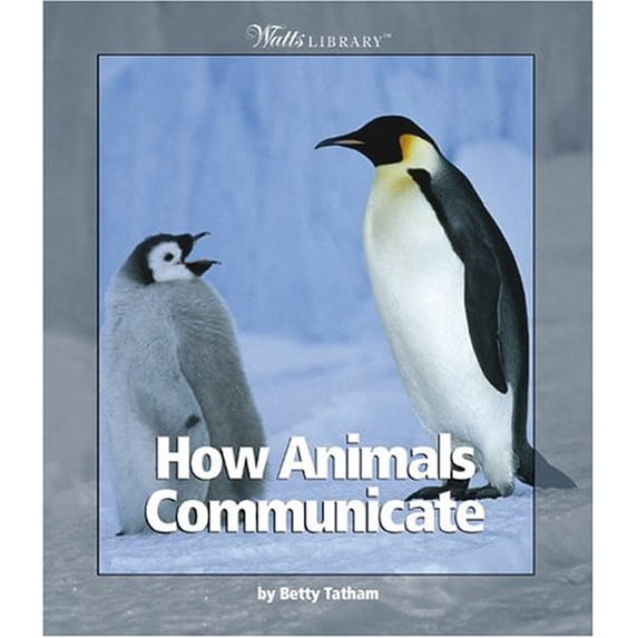 Pre-Owned How Animals Communicate (Paperback) 0531162141 9780531162149