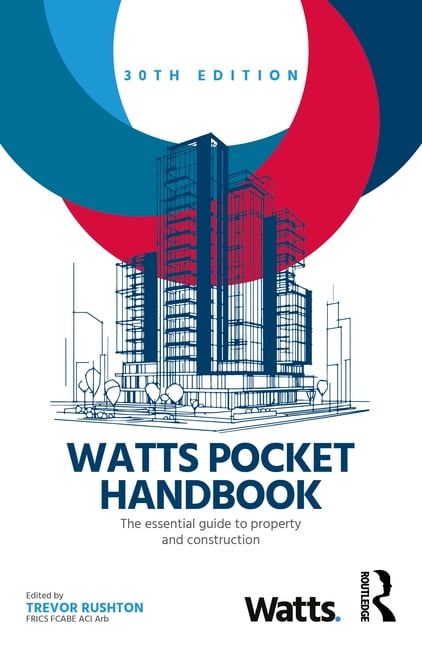 Watts Pocket Handbook: The Essential Guide to Property and Construction, (Paperback)