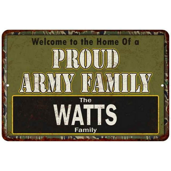 Watts Proud Army Family Sign Gift 8x12 Metal Sign 108120023324