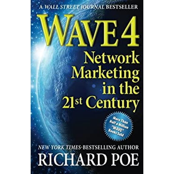 Pre-Owned Wave 4: Network Marketing in the 21st Century (Paperback) 0988490226 9780988490222