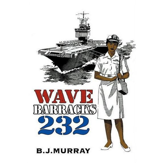 Wave Barracks 232 (Paperback)