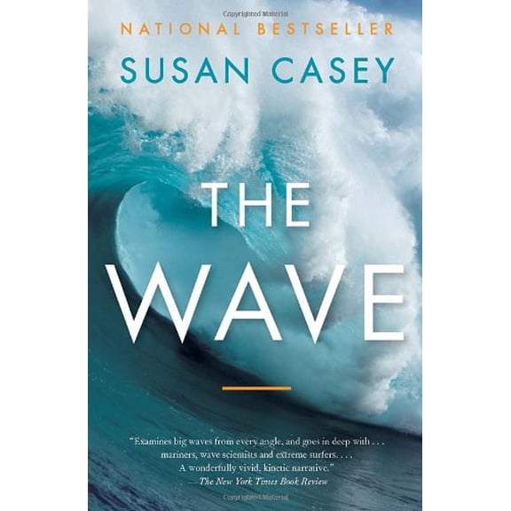 Pre-Owned The Wave: In the Pursuit of the Rogues, Freaks and Giants of the Ocean (Paperback) 0385666683 9780385666688