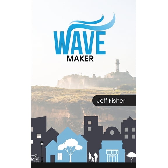 Wave Maker, (Hardcover)
