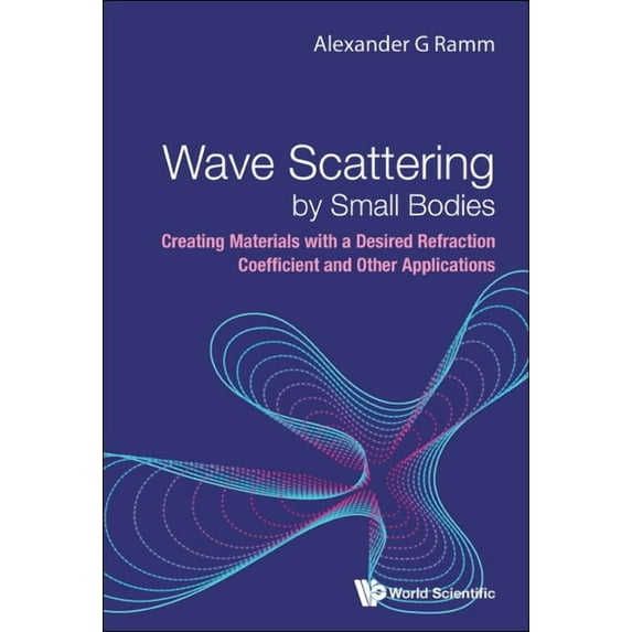 Wave Scattering by Small Bodies, (Hardcover)