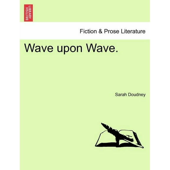 Wave Upon Wave. (Paperback)