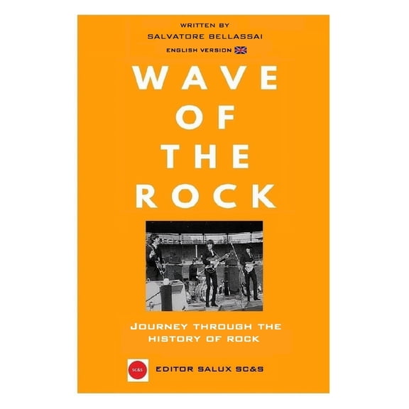 Wave of the Rock Wave Of The Rock: Journey through the history of Rock, Book 1, (Paperback)