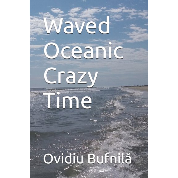 Waved Oceanic Crazy Time, (Paperback)