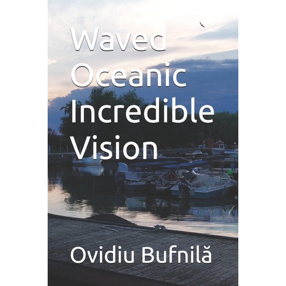 Waved Oceanic Incredible Vision, (Paperback)