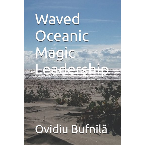 Waved Oceanic Magic Leadership, (Paperback)