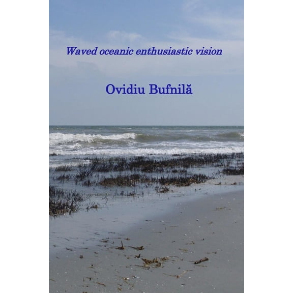 Waved oceanic enthusiastic vision, (Paperback)